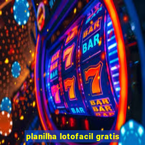 planilha lotofacil gratis